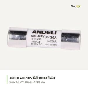 ANDELI ADL-10PV ডিসি সোলার ফিউজ, ১০x৩৮ মিমি কার্ট্রিজ, ১০০০V DC, gPV, ২০kA ব্রেকিং